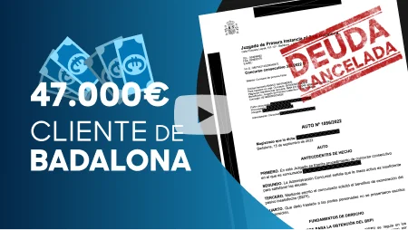 Caso de éxito Ley de Segunda Oportunidad 47.000€ Barcelona