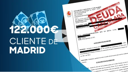Caso de éxito Ley de Segunda Oportunidad 122.000€ Madrid